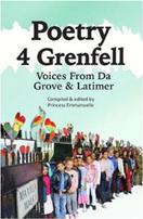 Book - Poetry 4 Grenfell Available via Waterstones - Voices From Da Grove & Latimer